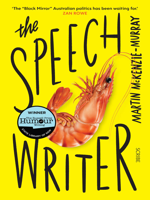 Title details for The Speechwriter by Martin McKenzie-Murray - Available